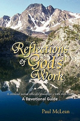 Reflections of God's Work by McLean, Paul