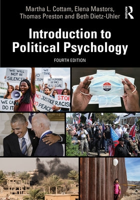 Introduction to Political Psychology by Cottam, Martha L.