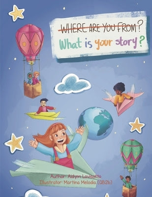 Where are you from?: What is your story? Paperback Independently Published