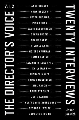 The Director's Voice, Volume 2 Paperback Theatre Communications Group