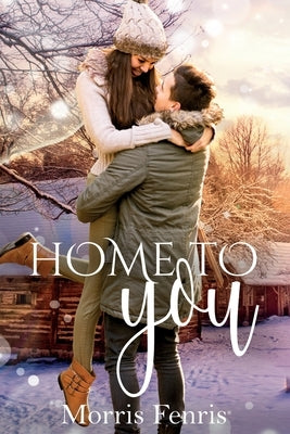 Home To You Series Complete Collection Paperback Independently Published