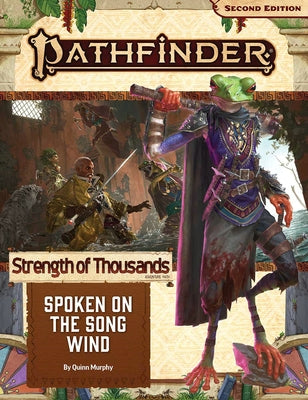 Pathfinder Adventure Path: Spoken on the Song Wind (Strength of Thousands 2 of 6) (P2) Paizo Inc.