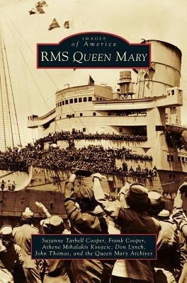 RMS Queen Mary by Tarbell Cooper, Suzanne