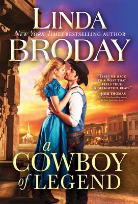 A Cowboy of Legend by Broday, Linda