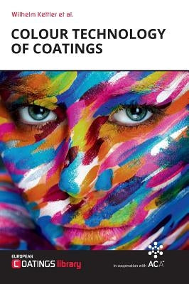 Colour Technology of Coatings by Kettler, Wilhelm