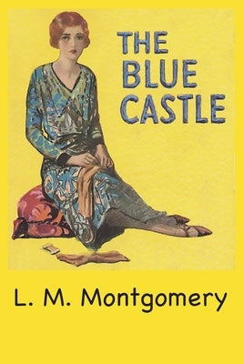 The Blue Castle Paperback Ancient Wisdom Publications