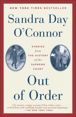 Out of Order by O'Connor, Sandra Day