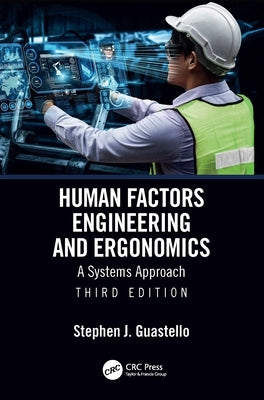Human Factors Engineering and Ergonomics: A Systems Approach Paperback CRC Press