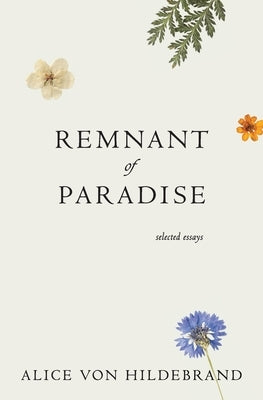 Remnant of Paradise Paperback Hildebrand Press