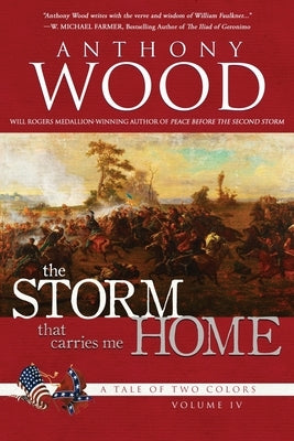 The Storm That Carries Me Home: A Story of the Civil War Paperback Hat Creek (Formerly Hat Creek Press)