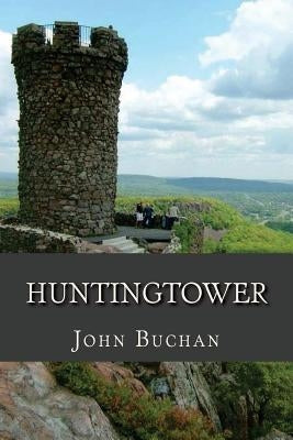 Huntingtower Paperback Createspace Independent Publishing Platform