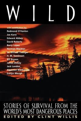 Wild: Stories of Survival..(Tr) Paperback Da Capo Press
