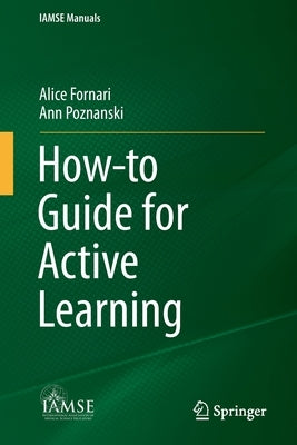 How-To Guide for Active Learning by Fornari, Alice