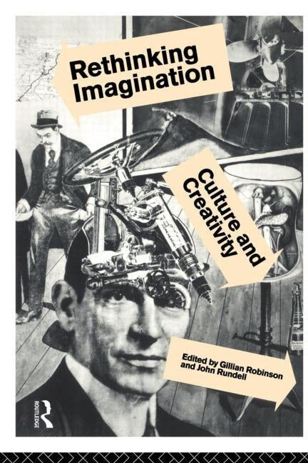 Rethinking Imagination by Robinson, Gillian