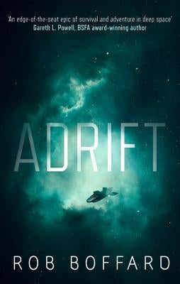 Adrift by Boffard, Rob