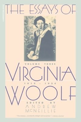 Essays of Virginia Woolf Vol 3 1919-1924: Vol. 3, 1919-1924 Mariner Books