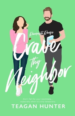 Crave Thy Neighbor Paperback Independently Published
