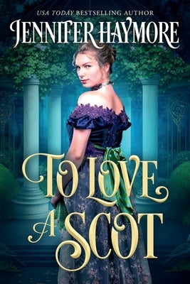 To Love a Scot: A Regency Historical Romance Paperback Independently Published
