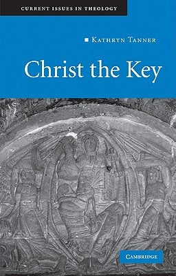 Christ the Key Paperback Cambridge University Press