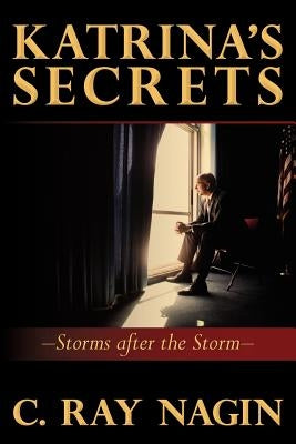 Katrina's Secrets: Storms After The Storm Paperback Createspace Independent Publishing Platform