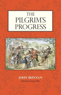 The Pilgrim's Progress: Edited by George Offor with Marginal Notes by Bunyan Paperback Solid Ground Christian Books