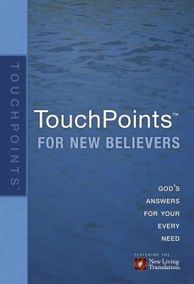 Touchpoints for New Believers by Beers, Ronald A.