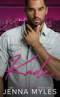 Kade: A Brash Brothers Romance Paperback Myles High Publishing