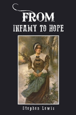 From Infamy to Hope Paperback Austin Macauley