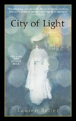 City of Light by Belfer, Lauren