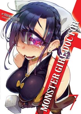 Monster Girl Doctor (Light Novel) Vol. 7 Paperback Seven Seas
