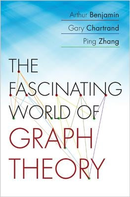 The Fascinating World of Graph Theory Princeton University Press