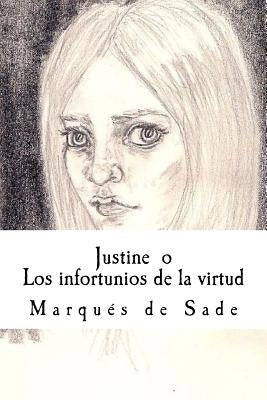 Justine O Los Infortunios de la Virtud by Martinez, Kelly