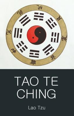 Tao Te Ching by Tzu, Lao