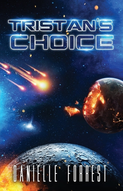 Tristan's Choice Paperback Eternal Scribe Publishing.