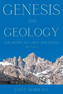 Genesis and Geology For People of Faith and People of Fact Paperback Christian Faith
