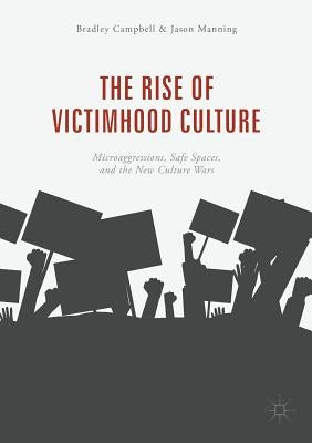 Paperback book titled "The Rise of Victimhood Culture" by Palgrave Macmillan, featuring a cover with bold text and a minimalist design.