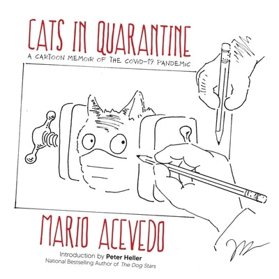 Cats in Quarantine by Acevedo, Mario