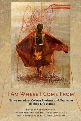 I Am Where I Come From by Garrod, Andrew C.