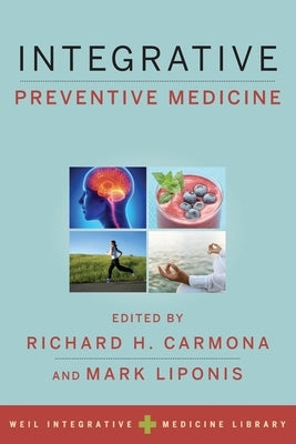 Paperback of Integrative Preventive Medicine book by Oxford University Press, showing the front cover with title and design.