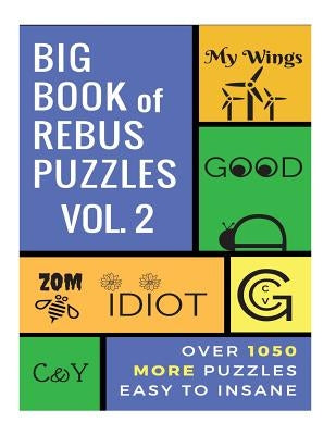 Big Book of Rebus Puzzles Volume 2 Paperback Createspace Independent Publishing Platform