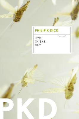 Eye in the Sky Paperback Harper Voyager