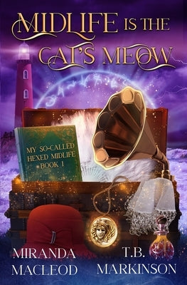 Midlife is the Cat's Meow Paperback Independently Published
