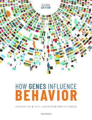 How Genes Influence Behavior 2e by Flint, Jonathan