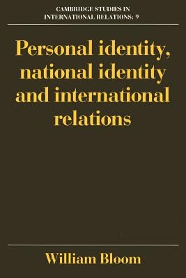 Personal Identity, National Identity and International Relations Paperback Cambridge University Press