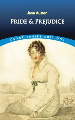 Paperback edition of Pride and Prejudice by Dover Publications featuring a classic book cover with elegant design.