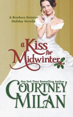 A Kiss for Midwinter Paperback Createspace Independent Publishing Platform