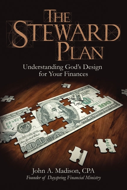 The Steward Plan: Understanding God's Design for Your Finances Paperback ELM Hill