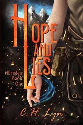 Hope and Lies: The Abredea Series Book One Paperback Cheyenne Hernandez