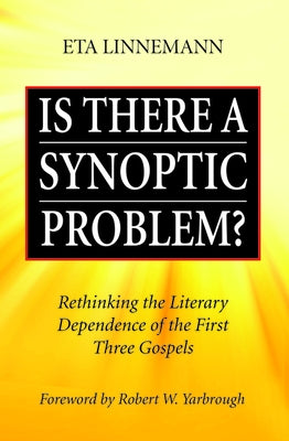 Is There A Synoptic Problem? Paperback Wipf & Stock Publishers