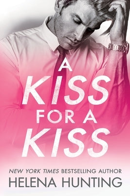A Kiss for a Kiss Paperback Ink & Cupcakes, Inc.
